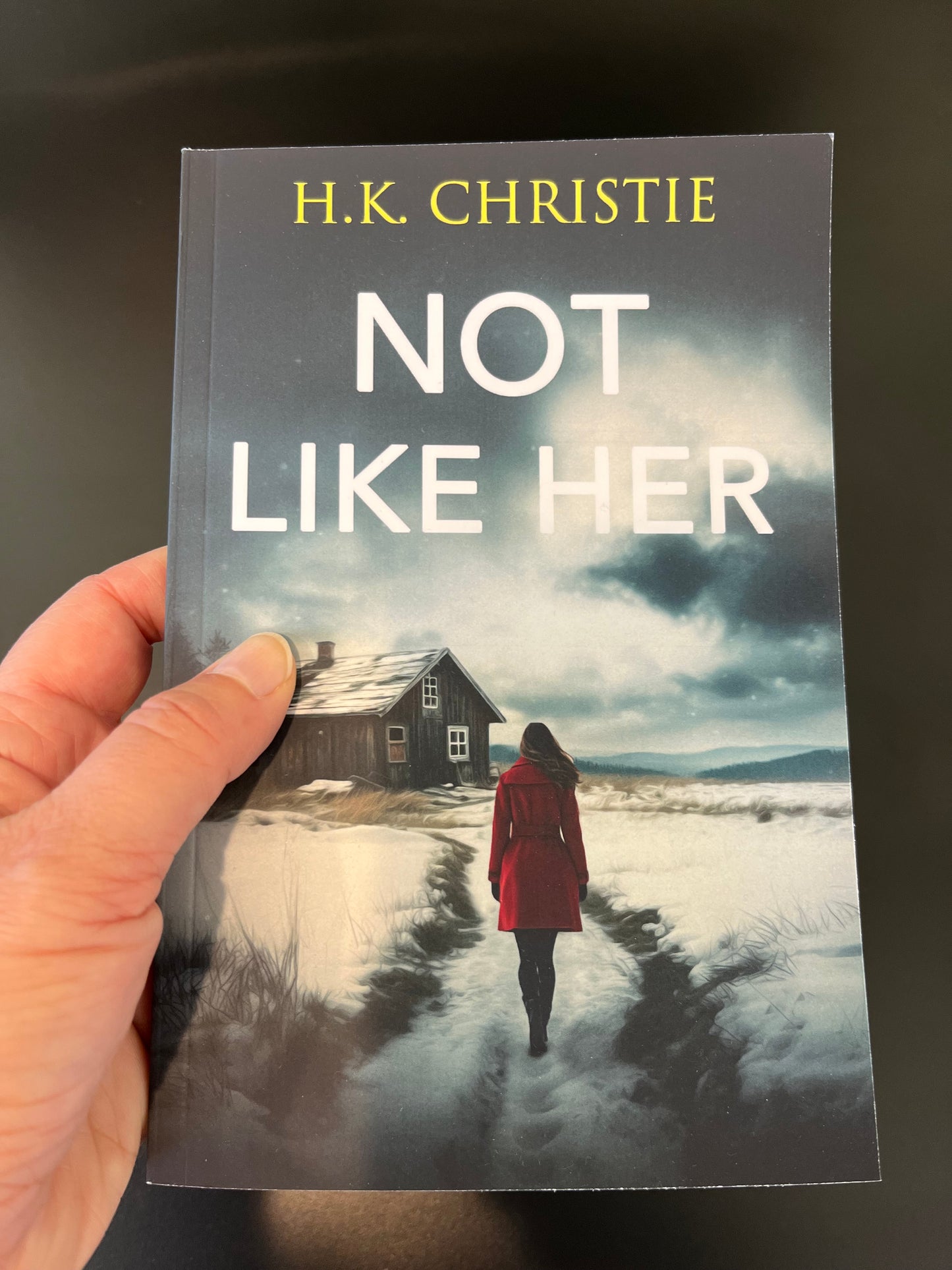 Not Like Her, Selena Bailey Book 1, Signed Paperback