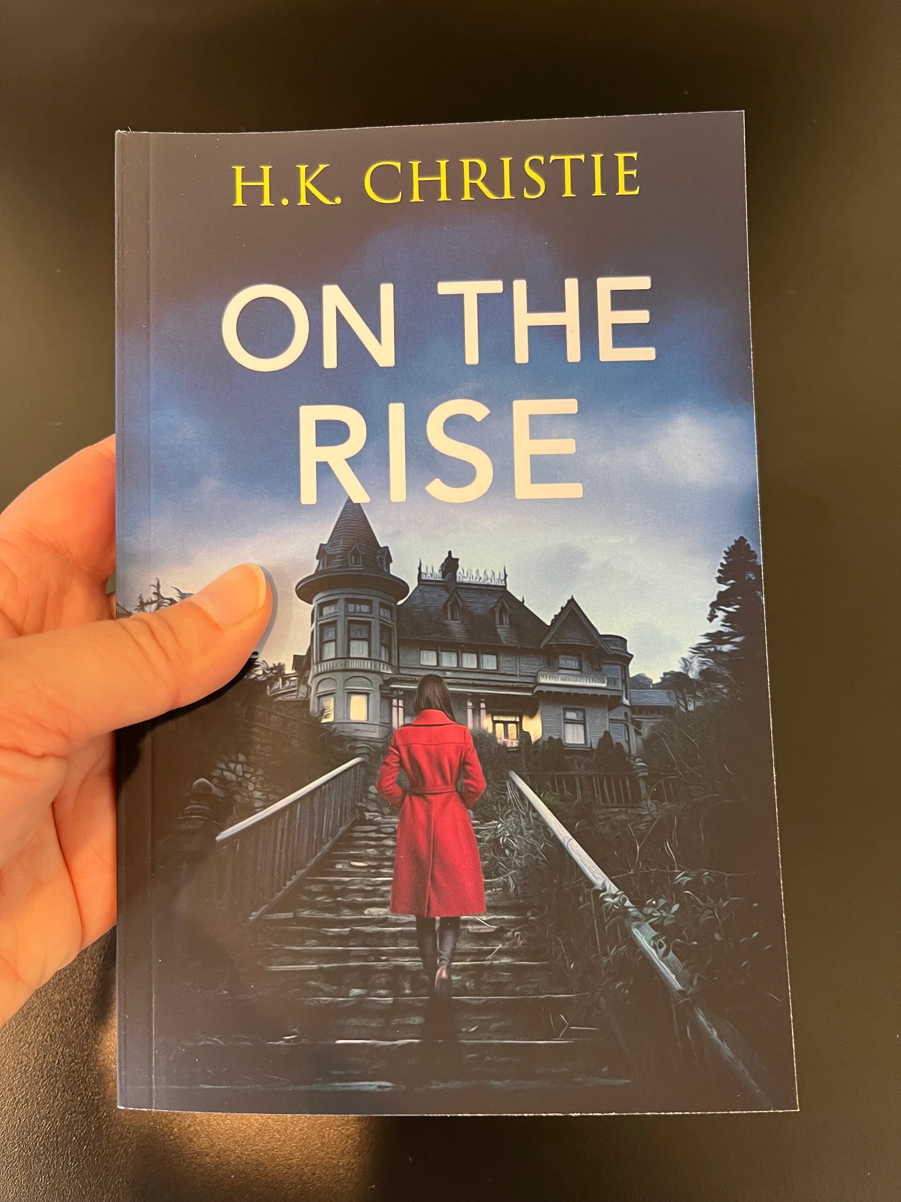 On the Rise, Selena Bailey Book 3, Signed Paperback – hkchristie