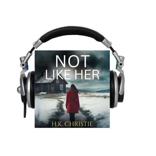 Not Like Her - Selena Bailey Book 1 - Audiobook