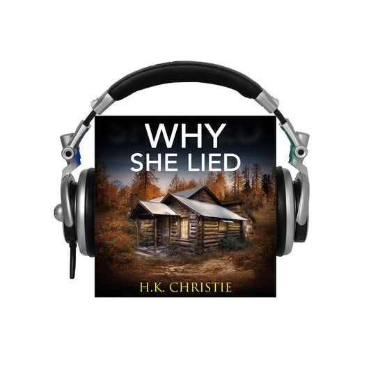 Why She Lied – Audiobook